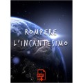 Rompere l'incantesimo Libretto PDF