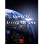 Rompere l'incantesimo Libretto PDF