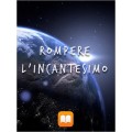 Rompere l'incantesimo Libretto Apple eBook